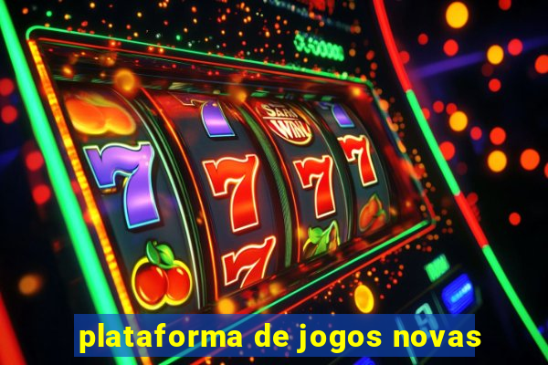 plataforma de jogos novas